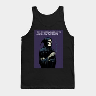 Grim  Reaper dead on the inside Tank Top